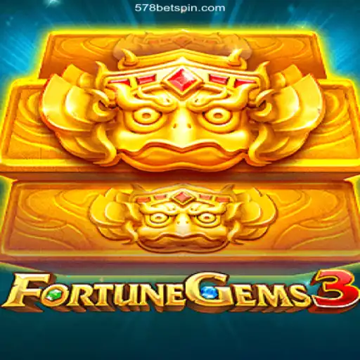 Discover FortuneGems3: A Captivating Casino Experience in 578 Bet Oficial 💯️