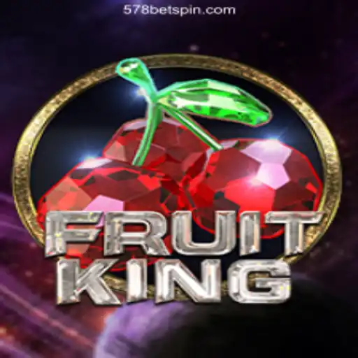 Exploring the Exciting World of FruitKing and 578 Bet Oficial 💯️